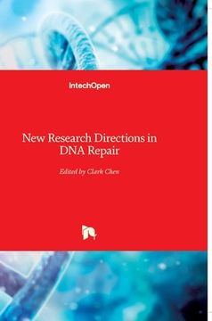 portada New Research Directions in DNA Repair (en Inglés)