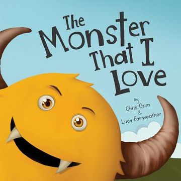 portada The Monster That I Love (en Inglés)