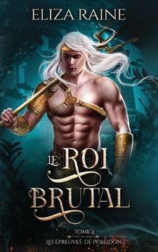 portada Le Roi brutal (in French)