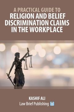portada A Practical Guide to Religion and Belief Discrimination Claims in the Workplace