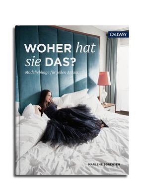 Woher hat sie Das? Lieblinge für Jeden Anlass: Modelieblinge für Jeden Anlass (in German)