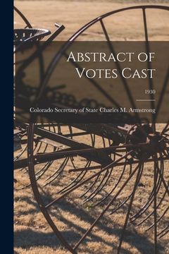 portada Abstract of Votes Cast; 1930