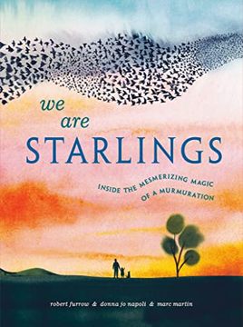 portada We are Starlings: Inside the Mesmerizing Magic of a Murmuration (in English)
