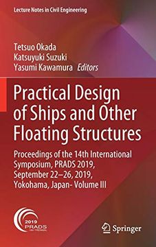 portada Practical Design of Ships and Other Floating Structures: Proceedings of the 14Th International Symposium, Prads 2019, September 22-26, 2019, Yokohama,. Iii (Lecture Notes in Civil Engineering, 65) (en Inglés)