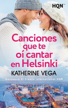 portada Canciones que te oi Cantar en Helsinki (Ganadora del xi Premio in Ternacional Hqñ)