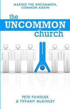portada the uncommon church (en Inglés)