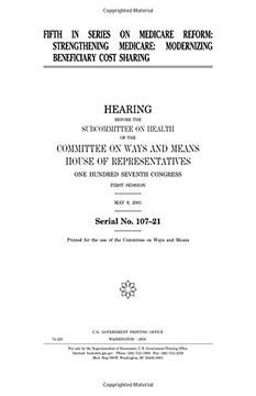 portada Fifth in series on Medicare reform : strengthening medicare : modernizing beneficiary cost sharing