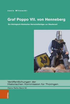 portada Graf Poppo VII. Von Henneberg: Ein Thuringisch-Frankischer Herrschaftstrager Zur Stauferzeit (en Alemán)