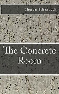 portada the concrete room (in English)