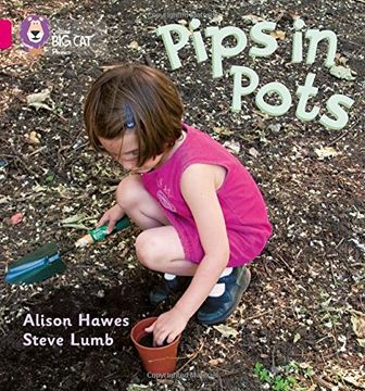 portada Pips in Pots - Pink Band 1b - big cat Phonics (libro en inglés)