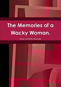 portada The Memories of a Wacky Woman. 