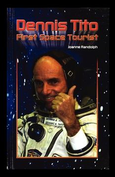 portada Dennis Tito: First Space Tourist (en Inglés)