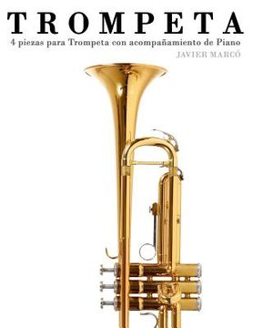 portada Trompeta: 4 Piezas Para Trompeta Con Acompañamiento de Piano