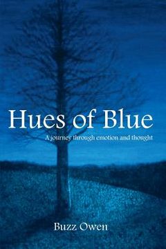 portada Hues of Blue: A Journey Through Emotion and Thought (in English)