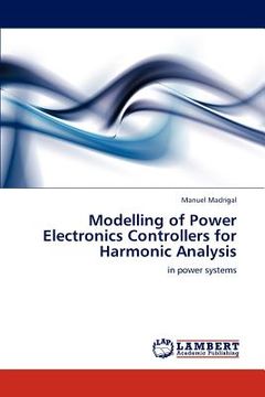 portada modelling of power electronics controllers for harmonic analysis (en Inglés)