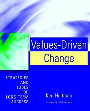 portada values-driven change: strategies and tools for long-term success