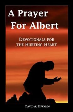 portada A Prayer for Albert: Devotionals for the Hurting Heart (en Inglés)