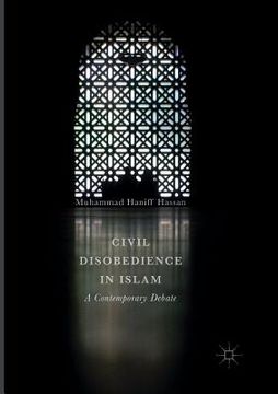 portada Civil Disobedience in Islam: A Contemporary Debate (in English)