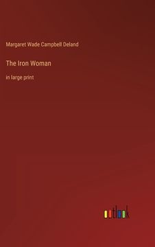 portada The Iron Woman: in large print (in English)