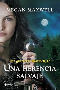 portada Las Guerreras Maxwell, 10. Una Herencia Salvaje