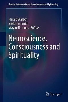 portada Neuroscience, Consciousness and Spirituality (Studies in Neuroscience, Consciousness and Spirituality) (en Inglés)