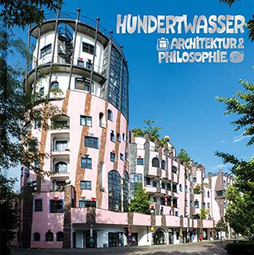 portada Hundertwasser Architektur & Philosophie - die Grüne Zitadelle