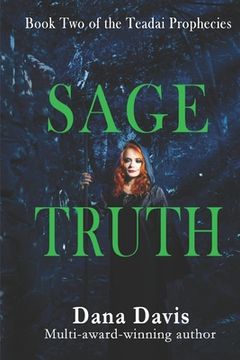 portada Sage Truth: Book Two of the Teadai Prophecies (en Inglés)