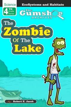 portada The Gumshoe Archives, Case# 4-5-4109: The Zombie of the Lake (in English)