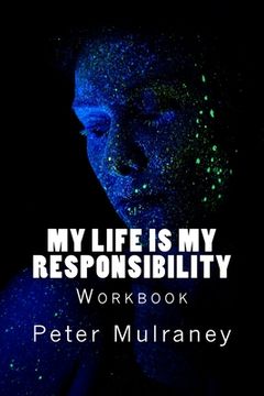 portada My Life is My Responsibility: Workbook (en Inglés)