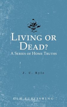 portada Living or Dead? A Series of Home Truths (en Inglés)