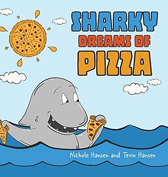 portada Sharky Dreams of Pizza (en Inglés)