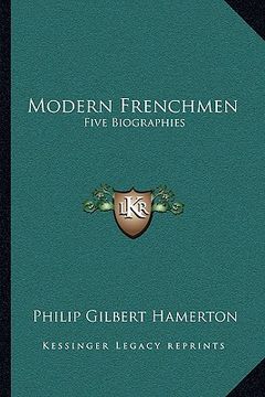 portada modern frenchmen: five biographies (en Inglés)