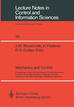 portada mechanics and control: proceedings of the 3rd workshop on control mechanics, in honor of the 65th birthday of george leitmann, january 22-24,