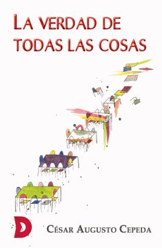 portada La Verdad de Todas las Cosas (in Spanish)