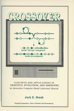 portada Crossover: Concepts and Applications in Genetics, Evolution, and Breeding: An Interactive Computer-Based Laboratory Manual (in English)