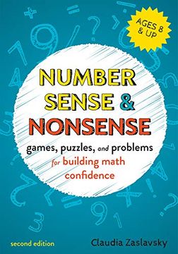 portada Number Sense and Nonsense: Games, Puzzles, and Problems for Building Creative Math Confidence (en Inglés)