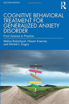 portada Cognitive Behavioral Treatment for Generalized Anxiety Disorder (en Inglés)