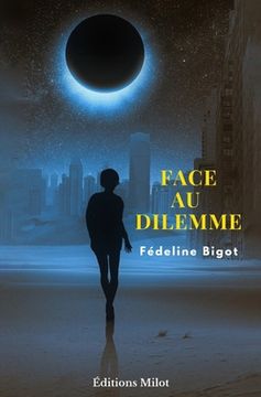 portada Face au dilemme (en Francés)