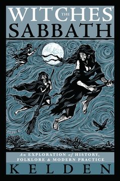 portada Witches'Sabbath,The: An Exploration of History, Folklore & Modern Practice (in English)