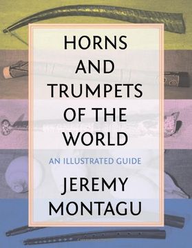 portada Horns and Trumpets of the World: An Illustrated Guide