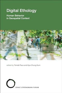 portada Digital Ethology: Human Behavior in Geospatial Context (Strüngmann Forum Reports) (en Inglés)