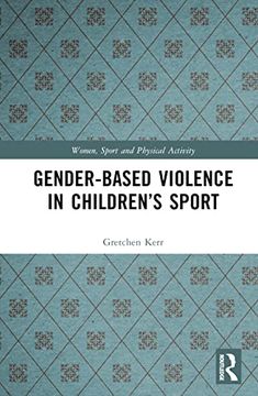 portada Gender-Based Violence in Children’S Sport (Women, Sport and Physical Activity) (in English)