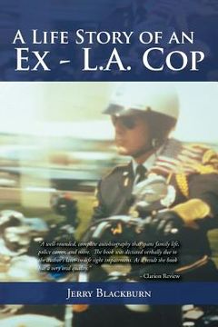 portada A Life Story of an Ex - L.A. Cop (en Inglés)