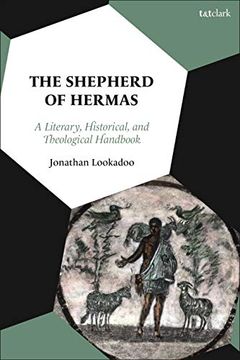 portada The Shepherd of Hermas: A Literary, Historical, and Theological Handbook (en Inglés)