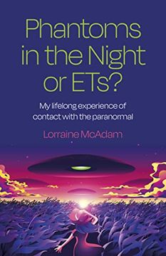 portada Phantoms in the Night or Ets? My Lifelong Experience of Contact With the Paranormal (en Inglés)