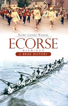 portada Ecorse Michigan: A Brief History (Brief Histories (Paperback)) (en Inglés)