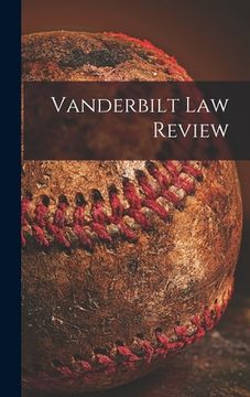 portada Vanderbilt Law Review (en Inglés)