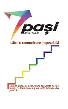 portada 7 PaȘI Către o Comunicare Impecabilă (Romanian) 