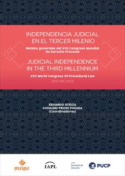 portada Independencia judicial en el tercer milenio. Relatos generales del XVII Congreso Mundial de Derecho Procesal (in Spanish)