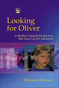 portada Looking for Oliver: A Mother's Search for the Son She Gave Up for Adoption (en Inglés)